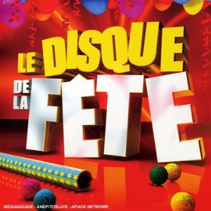 CD Le Disque De La Fête