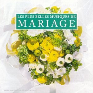 CD Les plus belles musiques de mariage