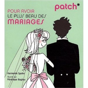 Pour avoir le plus beau des mariages